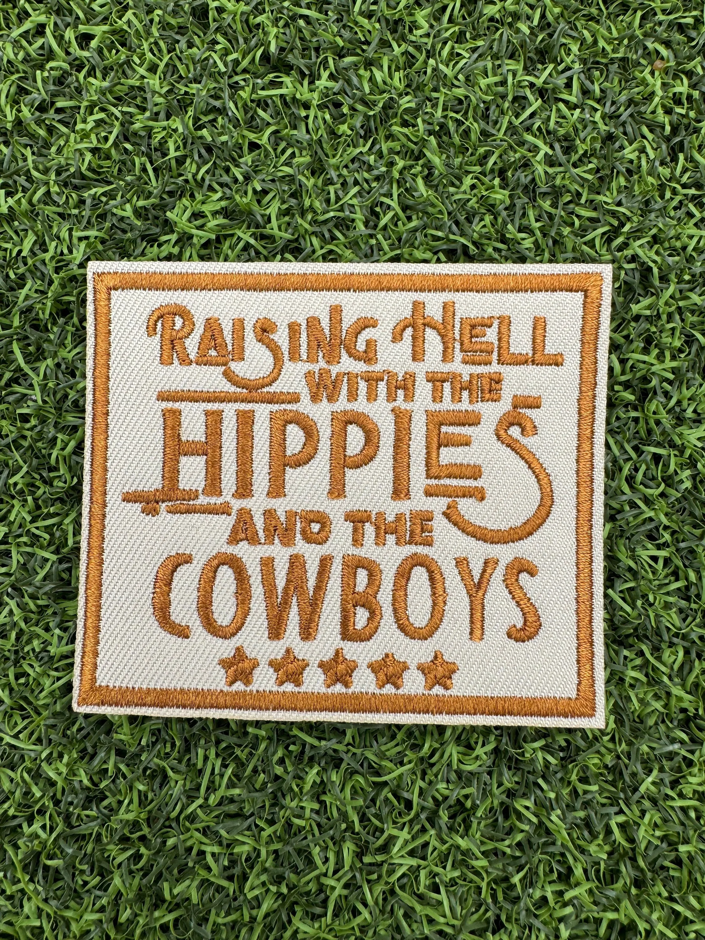 Raising Hell With the Hippies & the Cowboys Iron On Patch